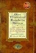 One Thousand Roads to Mecca: Ten Centuries of Travelers Writing About the Muslim Pilgrimage Image of One Thousand Roads to Mecca: Ten Centuries of Travelers Writing About the Muslim Pilgrimage