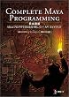 COMPLETE MAYA PROGRAMMING ���{��Ł\Maya�v���O���}�̂��߂�MEL�AC++API�K�C�h�u�b�N