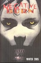 Negative Burn: Winter 2005 Negative Burn: Winter 2005