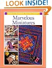 Marvelous Miniatures (Rodale's Successful Quilting Library)