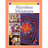 Marvelous Miniatures (Rodale's Successful Quilting Library)