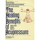 The Healing Benefits of Acupressure: Acupuncture Without Needles (Keats Original Health... by  F. M. Houston
