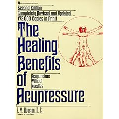 The Healing Benefits of Acupressure: Acupuncture Without Needles