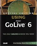 SPECIAL EDITION USING ADOBE GOLIVE 6: THE ONLY GOLIVE 6 BOOK YOU NEED!...INCLUDES COMPANION CD-ROM WHICH CONTAINS MANY USEFUL THIRD-PARTY TOOLS AND UTILITIES, PLUS THE SOURCE CODE AND JAVASCRIPT SAMPLES FROM THE BOOK.