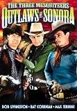 The Three Mesquiteers: Outlaws of Sonora