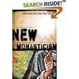 New Monasticism: What It Has to Say to Today's Church by  Jonathan Wilson-Hartgrove