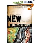 Click here to buy New Monasticism: What It Has to Say to Today's Church by  Jonathan Wilson-Hartgrove.