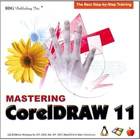 BDG PUBLISHING Mastering CorelDRAW 11 (Windows/Macintosh)