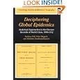 Deciphering Global Epidemics: Analytical Approaches to the Disease Records of World Cities, 1888-1912 (Cambridge Studies... by Andrew Cliff, Peter Haggett, and Matthew Smallman-Raynor