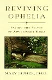 Reviving Ophelia