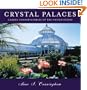 Crystal Palaces, American Garden Conservatories