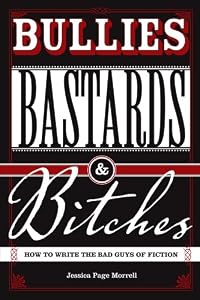 Cover of "Bullies, Bastards And Bitches: ...