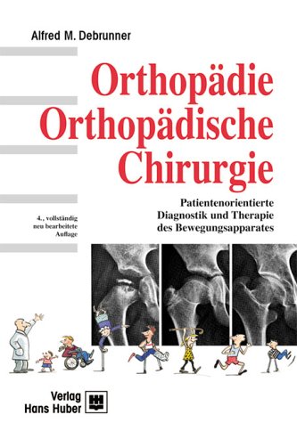 Orthop�die, Orthop�dische Chirurgie