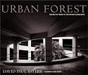Urban Forest: Images of Trees in the Human Landscape (Sierra Club Books Publication)