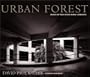 Urban Forest: Images of Trees in the Human Landscape (A Sierra Club Books Publicatio)