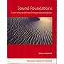Sound Foundations: Learning and Teaching Pronunciation (2nd Edition): English Pronunciation