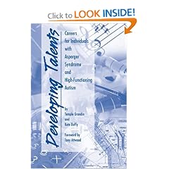 Developing Talents: Careers for Individuals with Asperger Syndrome and High-Functioning Autism