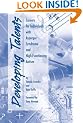 Developing Talents: Careers for Individuals with Asperger Syndrome and High-Functioning Autism