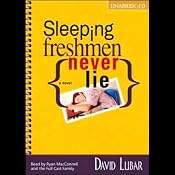 Sleeping Freshmen Never Lie | [David Lubar]