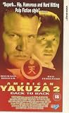 American Yakuza 2 - Back To Back [VHS] [1996]
