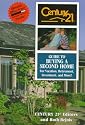 Century 21 Guide to Buying a Second Home: For Vacation, Retirement, Investment, and More