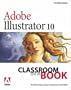 Adobe&reg; Illustrator&reg; 10 Classroom in a Book