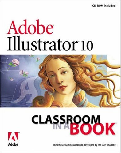 Adobe(R) Illustrator(R) 10 Classroom in a Book