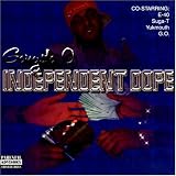 Gangsta O - Independent Dope