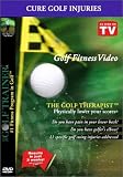 The Golf Therapist by The Golf Trainer #1 Fitness Program in Golf! Cure 11 Golf Specific Injuries and Rehabilitation Program!