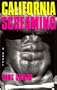 California Screaming: A Novel