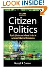 Citizen Politics: Public Opinion And Political Parties In Advanced Industrial Democracies