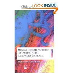 Mental Health Aspects Of Autism And Asperger Syndrome by Mohammad Ghaziuddin