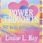 Power Thoughts: 365 Daily Affirmations