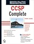 CCSP: Complete Study Guide (642-501, 642-511, 642-521, 642-531, 642-541)