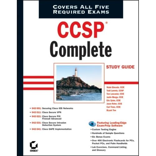 CCSP: Complete Study Guide (642-501, 642-511, 642-521, 642-531, 642-541) 
