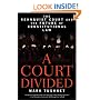 A Court Divided: The Rehnquist Court and the Future of Constitutional Law
