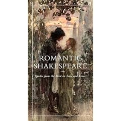 Romantic Shakespeare: Quotes from the Bard on Love and Lovers