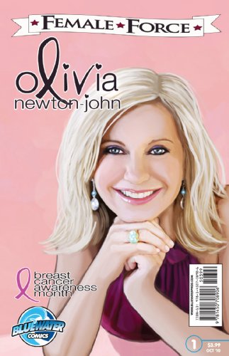 Female Force: Olivia Newton John - Breast Cancer 