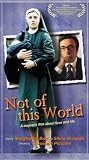 VHS : Not of This World
