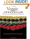 Veggie Revolution: Smart Choices for a Healthy Body and a Healthy Planet