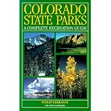 colorado state parks a complete recreation guide