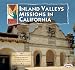 Inland Valley Missions in California (Exploring California Missions)