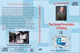 The Social Revolution of Dialog; Communication
