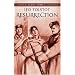 Resurrection (Dover Giant Thrift Editions)