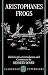 Aristophanes: Frogs