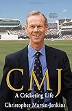 CMJ : a cricketing life