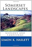 Somerset landscapes : geology and landforms