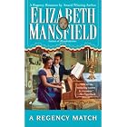 Regency Match by Elizabeth Mansfield