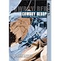 Cowboy Bebop: Shooting Star, Book 1