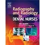 Radiography and Radiology for Dental Nurses